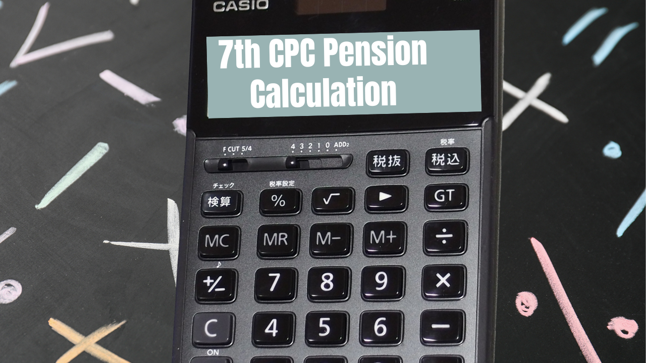 7th Pay Commission Revised Pension 2025