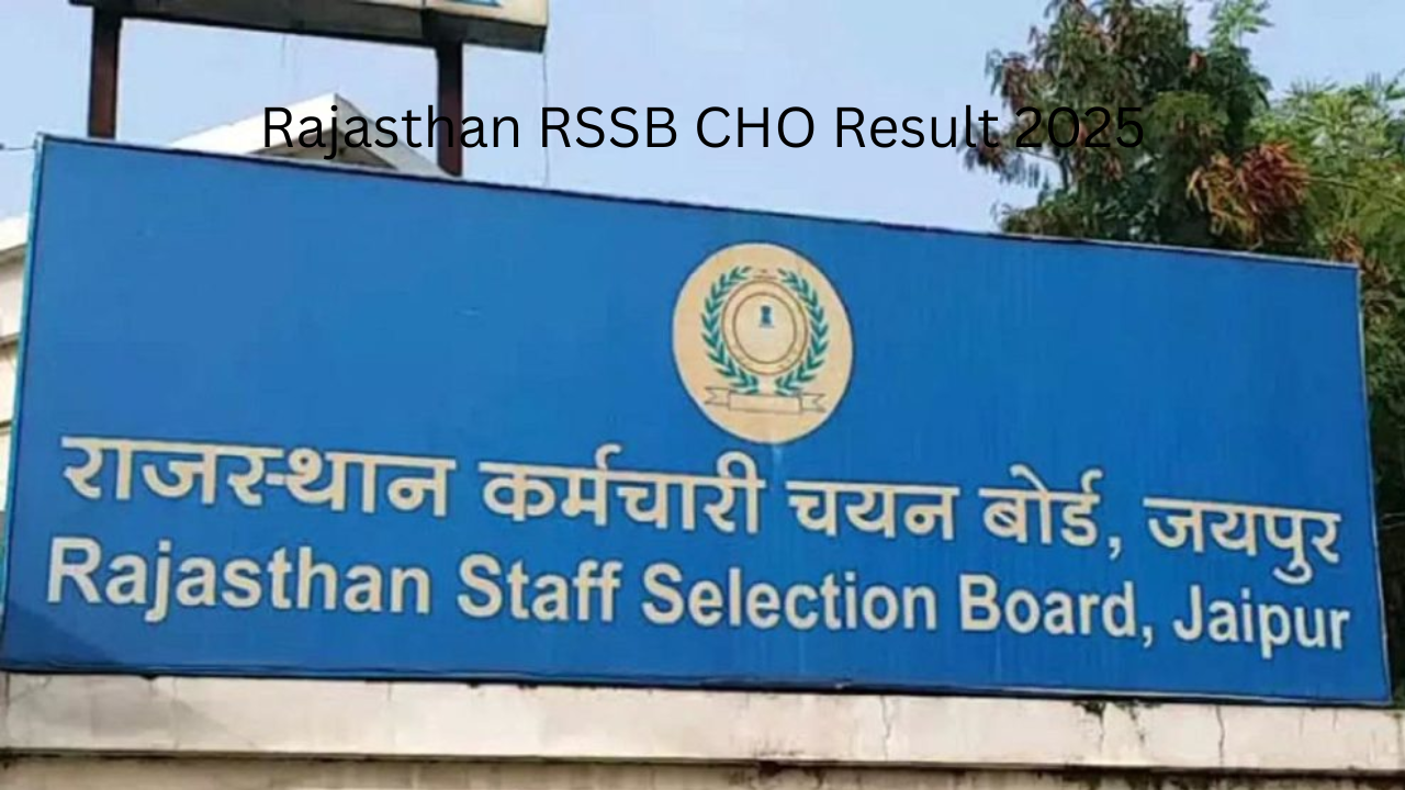 Rajasthan RSSB CHO Result 2025